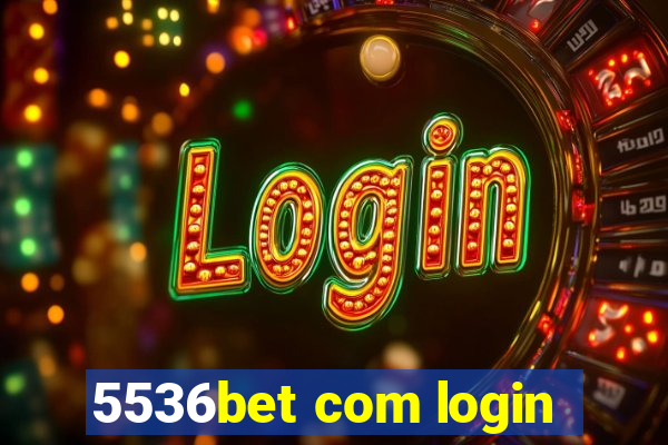 5536bet com login